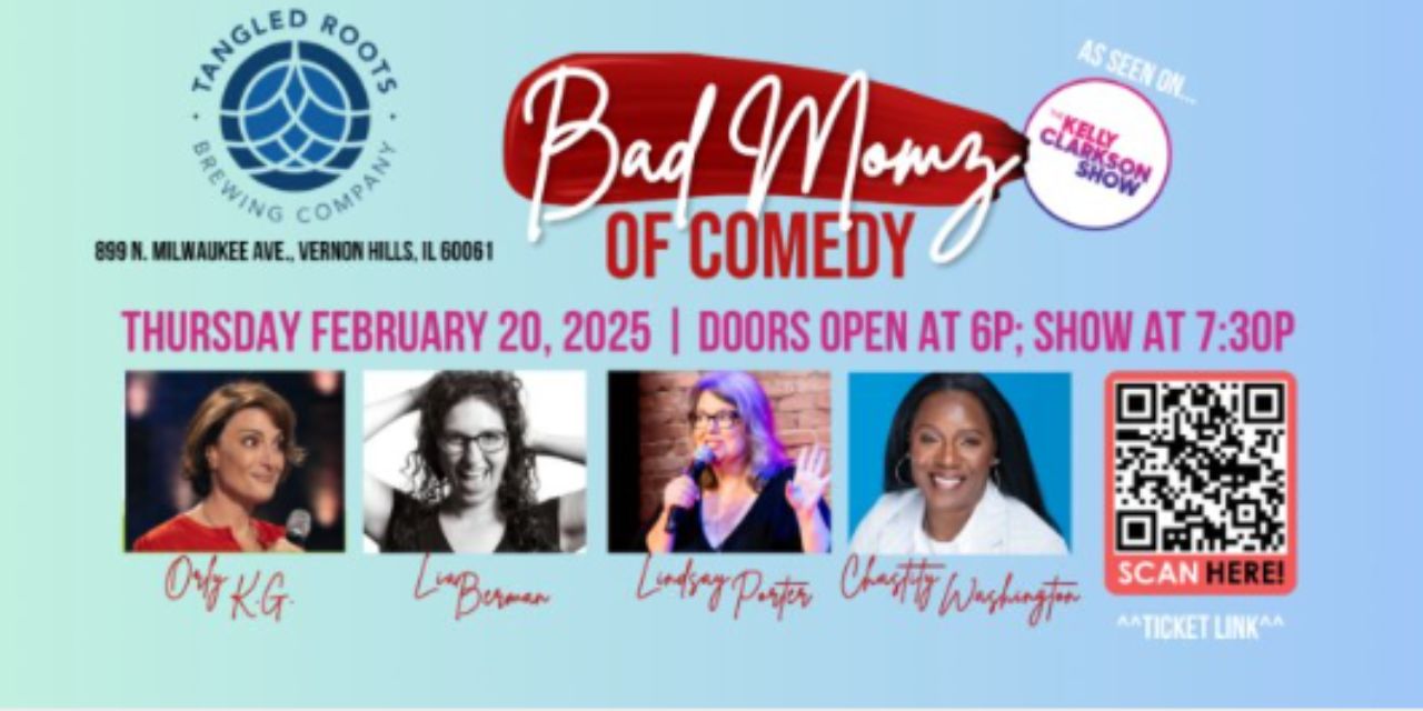 Bad Momz of Comedy - Vernon Hills